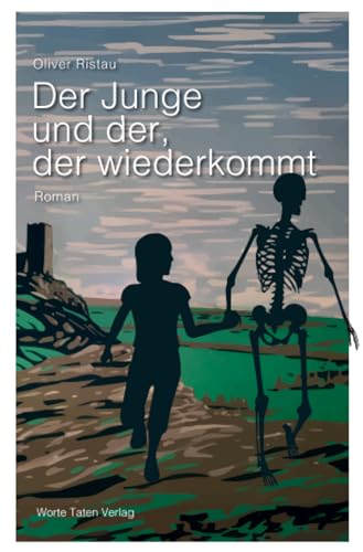Der Junge und der, der wiederkommt
