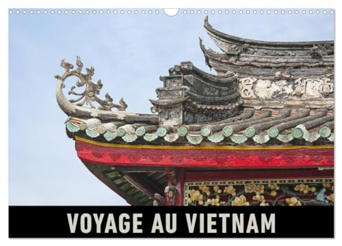 Voyage au Vietnam (Calendrier mural 2025 DIN A3 vertical), CALVENDO calendrier mensuel: Un voyage en images à travers le Vietnam. von Calvendo