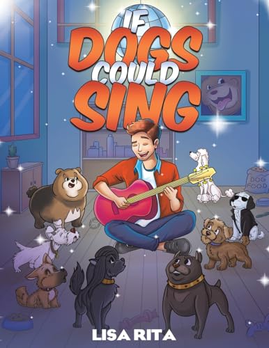 If Dogs Could Sing von Austin Macauley