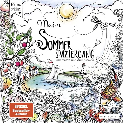 Mein Sommerspaziergang: Ausmalen und durchatmen (Die Welt wird bunt, Band 2) von Lbbe