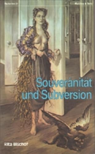 Souveränität und Subversion: Georges Batailles Theorie der Moderne