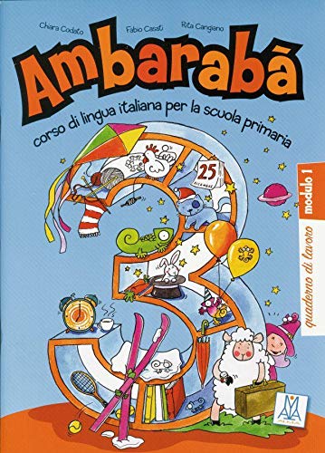Ambarabà 3: corso di lingua italiana per la scuola primaria / quaderno di lavoro – 3 Übungshefte Ambarabà 3: corso di lingua italiana per la scuola primaria / quaderno di lavoro – 3 Übungshefte