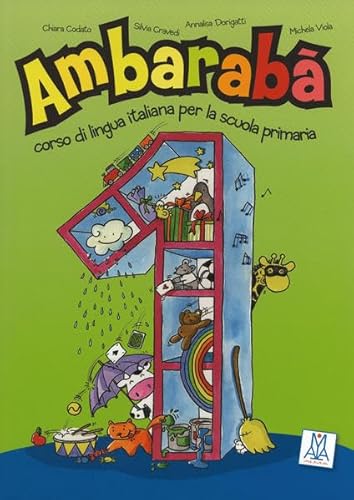 Ambarabà 1: corso di lingua italiana per la scuola primaria / Kursbuch