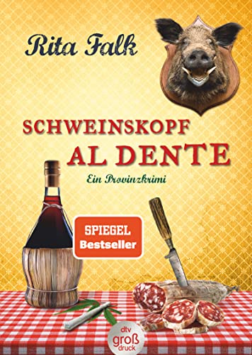 Schweinskopf al dente: Der dritte Fall für den Eberhofer – Ein Provinzkrimi (Franz Eberhofer, Band 3) von dtv Verlagsgesellschaft