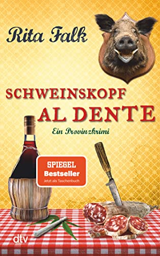Schweinskopf al dente: Der dritte Fall für den Eberhofer – Ein Provinzkrimi (Franz Eberhofer, Band 3)
