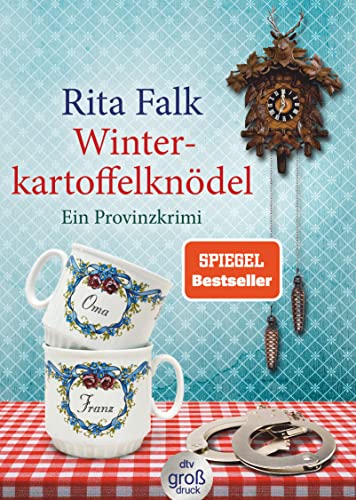 Winterkartoffelknödel: Der erste Fall für den Eberhofer – Ein Provinzkrimi (Franz Eberhofer, Band 1)