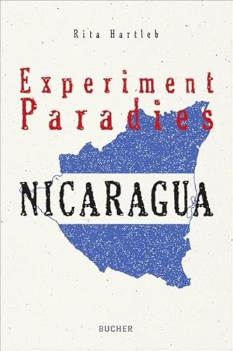 Nicaragua - Experiment Paradies