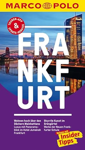 MARCO POLO Reiseführer Frankfurt: Reisen mit Insider-Tipps. Inklusive kostenloser Touren-App & Events&News