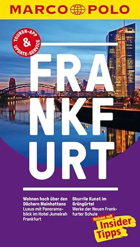 MARCO POLO Reiseführer Frankfurt: Reisen mit Insider-Tipps. Inklusive kostenloser Touren-App & Events&News MARCO POLO Reiseführer Frankfurt: Reisen mit Insider-Tipps. Inklusive kostenloser Touren-App & Events&News