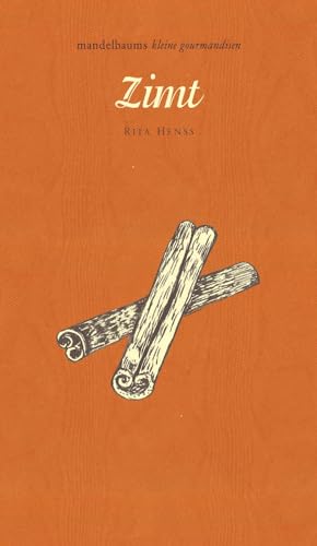 Zimt: mandelbaums kleine gourmandise Nr. 8 von Mandelbaum Verlag