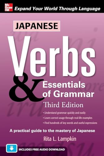 Japanese Verbs & Essentials of Grammar, Third Edition von McGraw-Hill Education