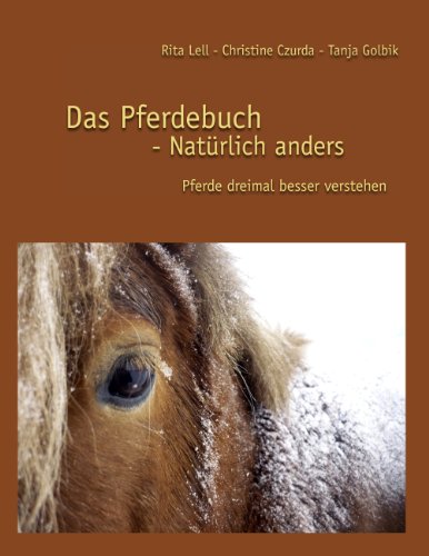 Das Pferdebuch - Natürlich anders von Books on Demand GmbH