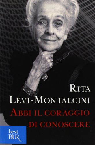 Abbi il coraggio di conoscere (BUR Best BUR) von Rizzoli