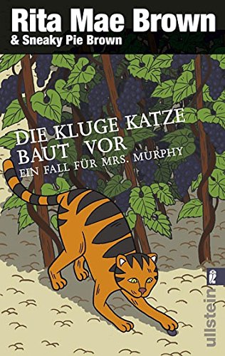 Die kluge Katze baut vor: Ein Fall für Mrs. Murphy (Ein Mrs.-Murphy-Krimi, Band 14)