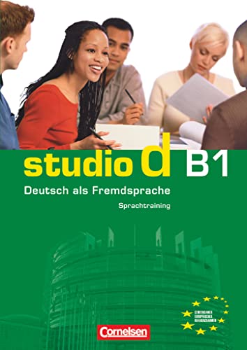 Studio d - Deutsch als Fremdsprache - Grundstufe - B1: Gesamtband: Sprachtraining von Cornelsen Schulverlage GmbH