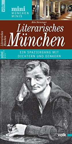 München literarisch - Von der Altstadt in die Welt der Schwabinger Bohème