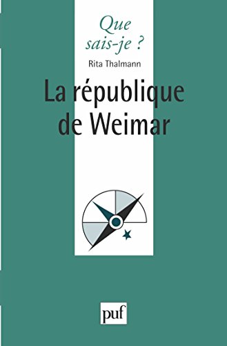 La Republique de Weimar von Presses Universitaires de France