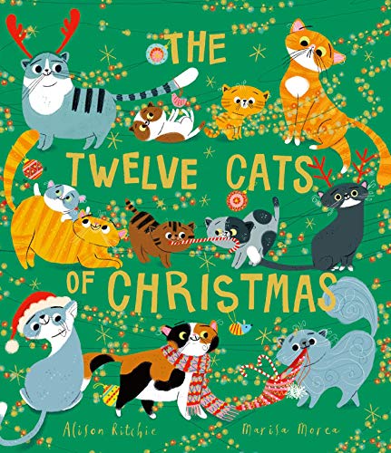 The Twelve Cats of Christmas: Full of feline festive cheer, why not curl up with a cat - or twelve! - this Christmas. The follow-up to the bestselling TWELVE DOGS OF CHRISTMAS von Simon & Schuster