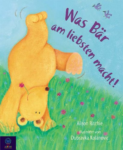 Was Bär am liebsten macht!