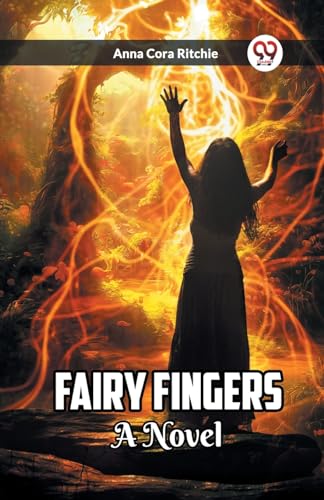 Fairy Fingers A Novel von Double 9 Books
