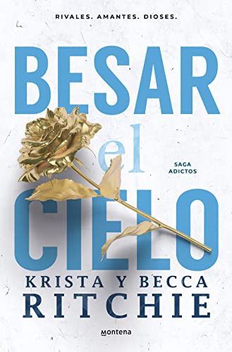 Besar el cielo / Kiss the Sky: El romance de TikTok que ha enamorado a millones de lectoras (ADICTOS, Band 4)