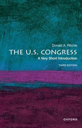 The U.S. Congress: A Very Short Introduction (Very Short Introductions)