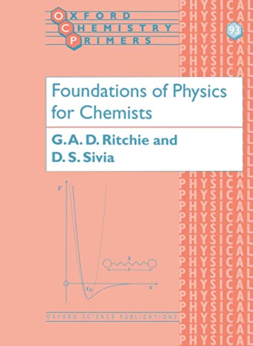 Foundations Of Physics For Chemists (Oxford Chemistry Primers) (Oxford Chemistry Primers, 93, Band 93) von Oxford University Press, USA