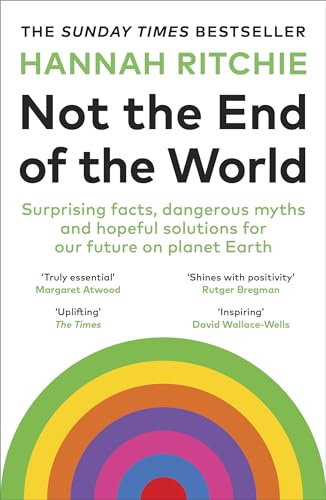 Not the End of the World: The Sunday Times bestseller that will make you rethink everything you thought you knew about climate change von Vintage