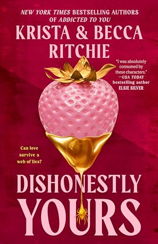 Dishonestly Yours (Webs We Weave, Band 1)