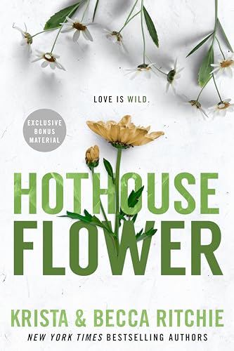 Hothouse Flower (ADDICTED SERIES, Band 5) von BERKLEY