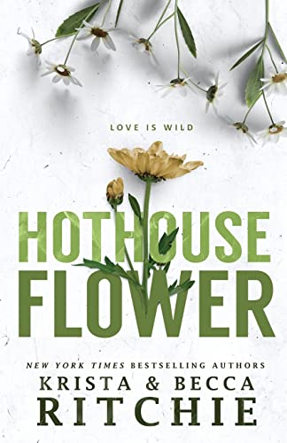 Hothouse Flower (Calloway Sisters, Band 2)