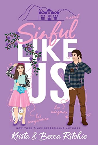 Sinful Like Us (Special Edition Hardcover) (Like Us Series: Billionaires & Bodyguards, Band 5)
