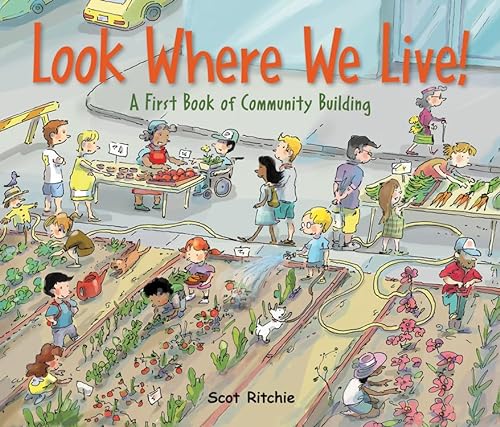 Look Where We Live!: A First Book of Community Building (Exploring Our Community)