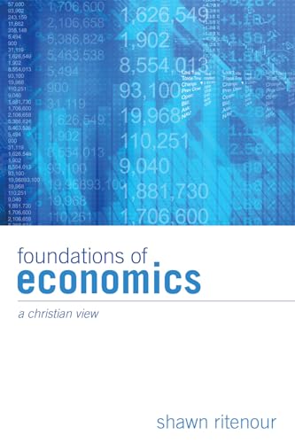 Foundations of Economics: A Christian View