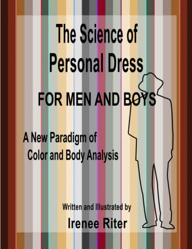 The Science of Personal Dress for Men and Boys: Second Edition