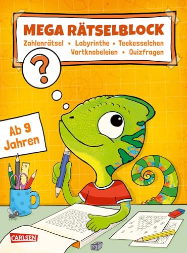 Rätseln für Kinder ab 8: Mega Rätselblock - Zahlenrätsel, Labyrinthe, Teekesselchen, Wortknobeleien, Quizfragen: Ab 9 Jahren | Dicker Rätselblock mit ... mit Anti-Langeweile-Garantie
