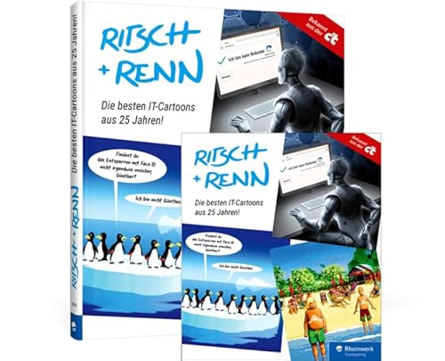Ritsch + Renn: Die besten IT-Cartoons aus 25 Jahren! von Rheinwerk