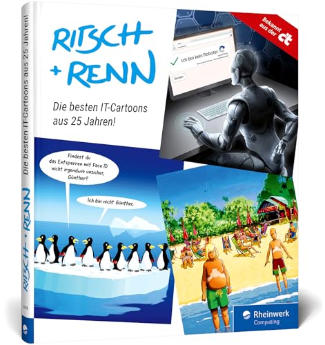 Ritsch + Renn: Die witzigsten Cartoons aus 25 Jahren Schlagseiten – bekannt aus der c't. Mit über 200 Cartoons zu Technik, PCs und Smartphones, Social Media und KI u. v. m. Ritsch + Renn: Die witzigsten Cartoons aus 25 Jahren Schlagseiten – bekannt aus der c't. Mit über 200 Cartoons zu Technik, PCs und Smartphones, Social Media und KI u. v. m.
