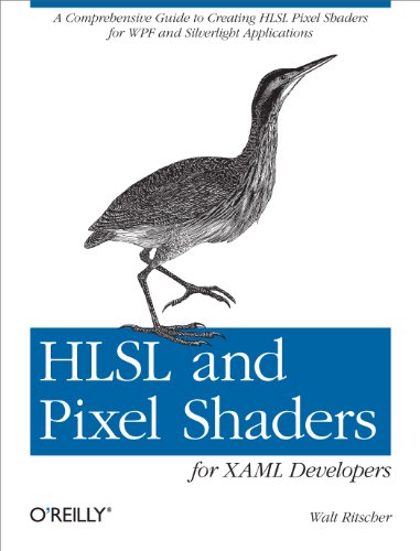 HLSL and Pixel Shaders for XAML Developers HLSL and Pixel Shaders for XAML Developers von O'Reilly Media