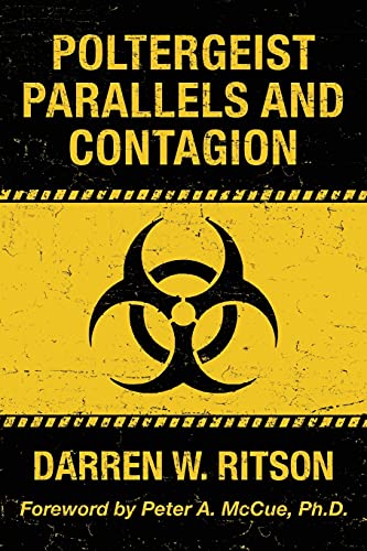 Poltergeist Parallels and Contagion Poltergeist Parallels and Contagion von White Crow Books