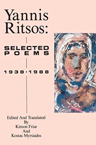 Yannis Ritsos: Selected Poems 1938-1988 (New American Translations Series, Band 6) von BOA Editions
