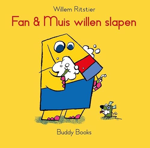 Fan & Muis willen slapen (Fan & Muis, 2) von Buddy Books