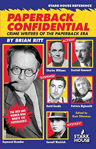 Paperback Confidential: Crime Writers of the Paperback Era