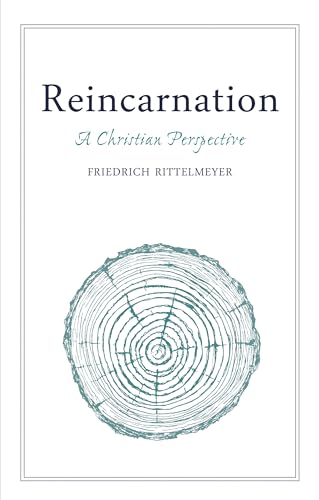 Reincarnation: A Christian Perspective