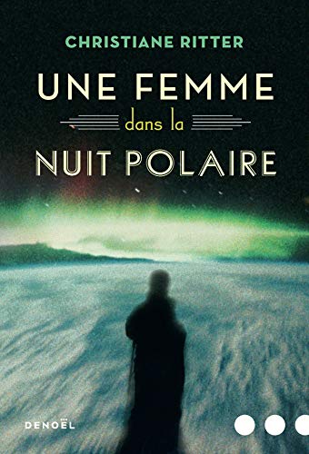 Une femme dans la nuit polaire von TASCHEN