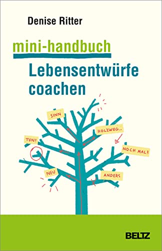 Mini-Handbuch Lebensentwürfe coachen (Mini-Handbücher) von Beltz