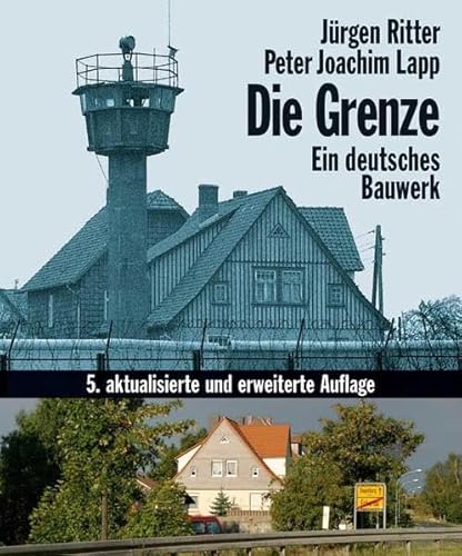 Die Grenze: Ein deutsches Bauwerk Die Grenze: Ein deutsches Bauwerk