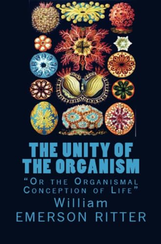 The Unity of the Organism von E-Kitap Projesi & Cheapest Books