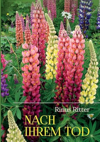 Nach ihrem Tod: Eine Besinnung von BoD – Books on Demand