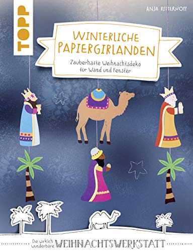 Winterliche Papiergirlanden (kreativ.kompakt): Zauberhafte Weihnachtsdeko für Wand und Fenster